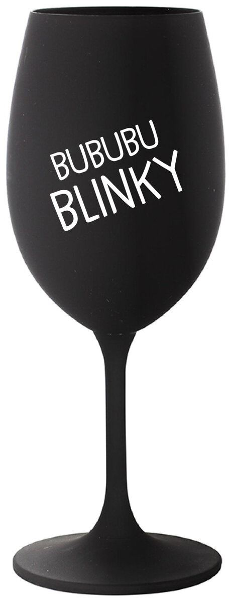 BUBUBUBLINKY - černá sklenička na víno 350 ml