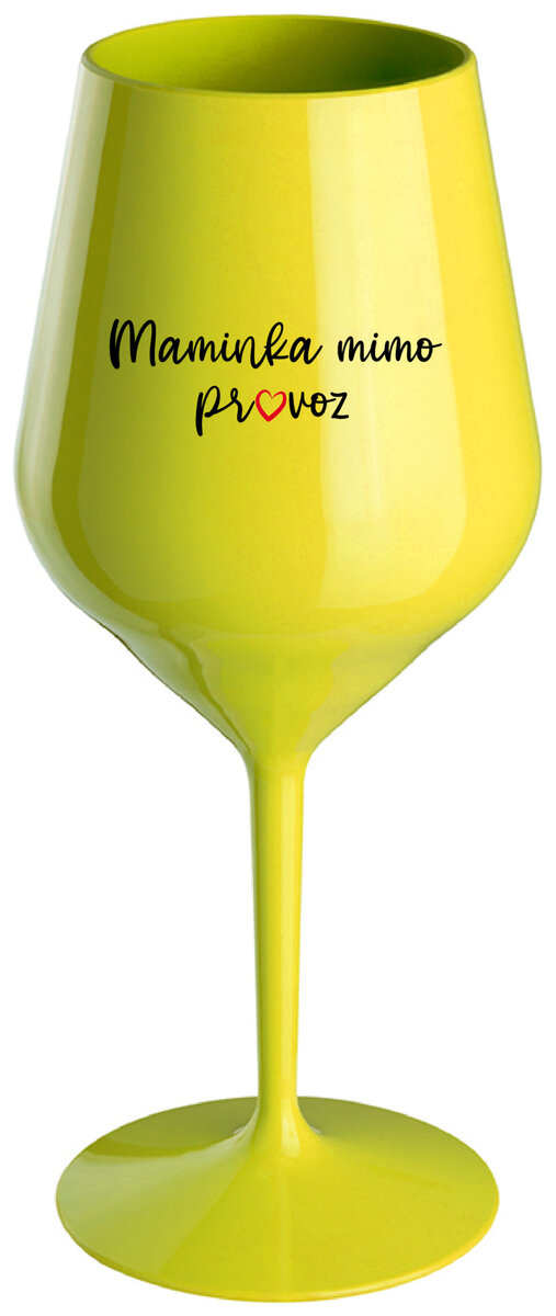 MAMINKA MIMO PROVOZ - žlutá nerozbitná sklenička na víno 470 ml