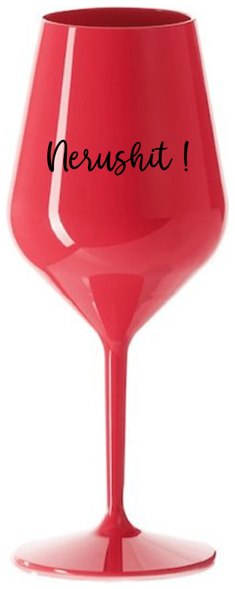 NERUSHIT! - červená nerozbitná sklenička na víno 470 ml