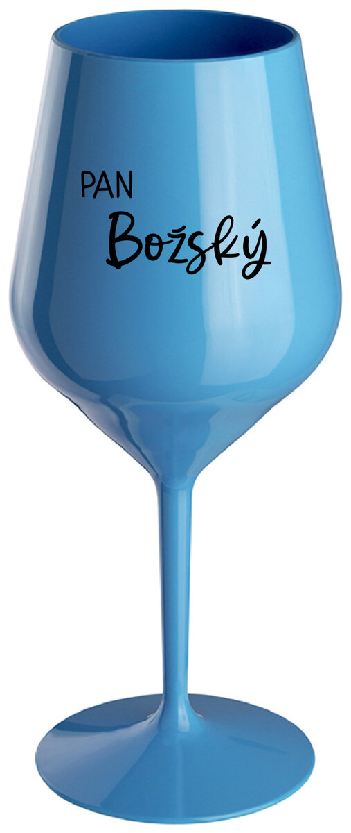 PAN BOŽSKÝ - modrá nerozbitná sklenička na víno 470 ml