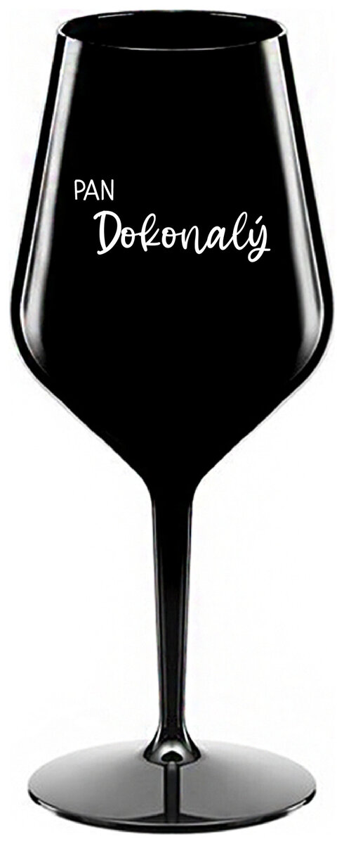PAN DOKONALÝ - černá nerozbitná sklenička na víno 470 ml