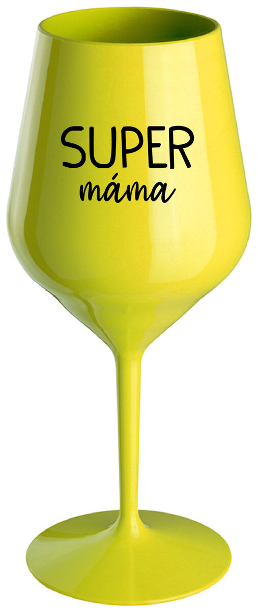 SUPER MÁMA - žlutá nerozbitná sklenička na víno 470 ml