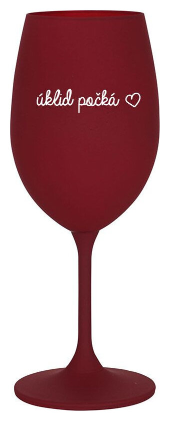 ÚKLID POČKÁ - bordo sklenička na víno 350 ml