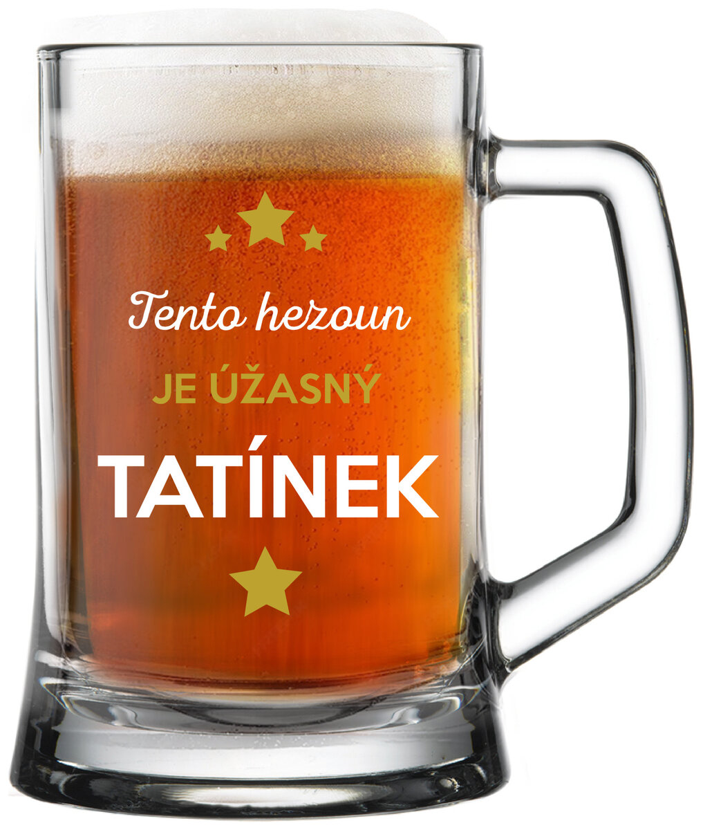 TENTO HEZOUN JE ÚŽASNÝ TATÍNEK - pivní sklenička 0,5 l