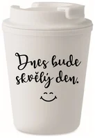 DNES BUDE SKVĚLÝ DEN. v bílé barvě