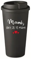 MAMI, DÍKY, ŽE TĚ MÁM! v černé barvě