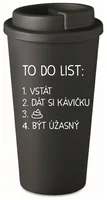 TO DO LIST:  BÝT ÚŽASNÝ v černé barvě