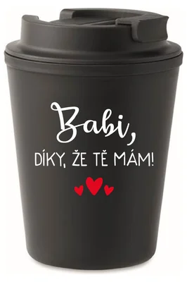 BABI, DÍKY, ŽE TĚ MÁM! - černý termohrnek 475 ml