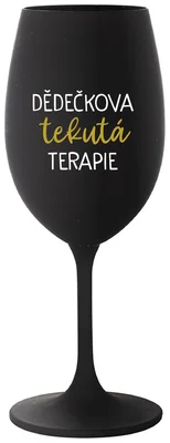 DĚDEČKOVA TEKUTÁ TERAPIE - černá sklenička na víno 350 ml