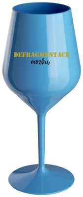 DEFRAGMENTACE MOZKU - modrá nerozbitná sklenička na víno 470 ml