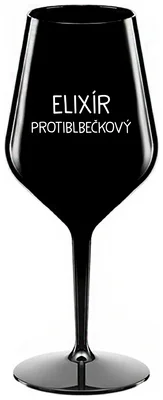 ELIXÍR PROTIBLBEČKOVÝ - černá nerozbitná sklenička na víno 470 ml