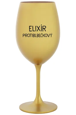 ELIXÍR PROTIBLBEČKOVÝ - tyrkysová sklenice na víno s nápisem 350 ml