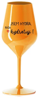 JSEM HYDRA. RÁDA HYDRATUJI! - oranžová nerozbitná sklenička na víno 470 ml