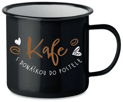 KAFE S DONÁŠKOU DO POSTELE - černý plecháček 350 ml