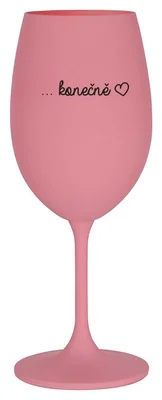 ...KONEČNĚ - růžová sklenička na víno 350 ml