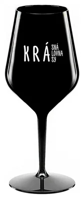 KRÁSNÁ KRÁLOVNA KRÁSY - černá nerozbitná sklenička na víno 470 ml