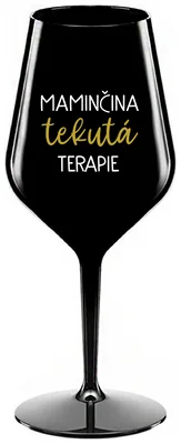 MAMINČINA TEKUTÁ TERAPIE - černá nerozbitná sklenička na víno 470 ml