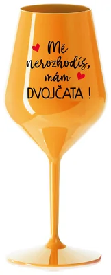 MĚ NEROZHODÍŠ, MÁM DVOJČATA! - oranžová nerozbitná sklenička na víno 470 ml