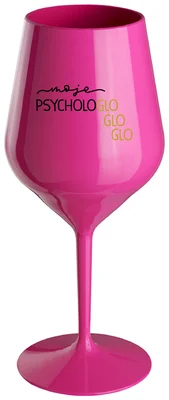 MOJE PSYCHOLOGLOGLOGLO - růžová nerozbitná sklenička na víno 470 ml
