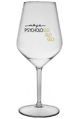 MOJE PSYCHOLOGLOGLOGLO - žlutá nerozbitná sklenička na víno 470 ml