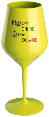 NEJSEM ONLINE JSEM ONWINE - žlutá nerozbitná sklenička na víno 470 ml