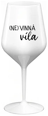 (NE)VINNÁ VÍLA - bílá nerozbitná sklenička na víno 470 ml