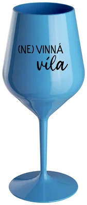 (NE)VINNÁ VÍLA - modrá nerozbitná sklenička na víno 470 ml