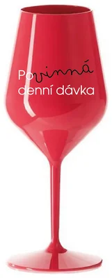 POVINNÁ DENNÍ DÁVKA - červená nerozbitná sklenička na víno 470 ml