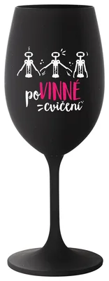 POVINNÉ CVIČENÍ - černá sklenička na víno 350 ml