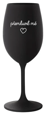 PŘEMLUVIL MĚ - černá sklenička na víno 350 ml