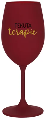 TEKUTÁ TERAPIE - bordo sklenička na víno 350 ml