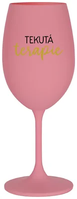 TEKUTÁ TERAPIE - růžová sklenička na víno 350 ml