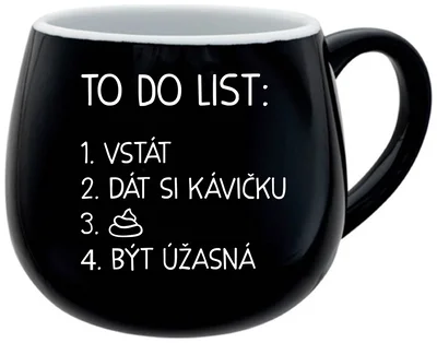 TO DO LIST:  BÝT ÚŽASNÁ - černý keramický hrníček 300 ml