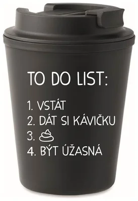 TO DO LIST:  BÝT ÚŽASNÁ - černý termohrnek 300 ml