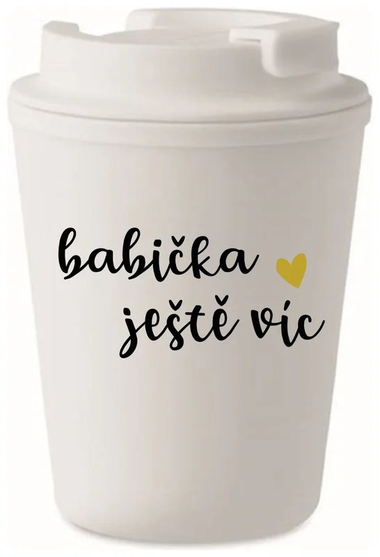 BABIČKA JEŠTĚ VÍC - bílý termohrnek 300 ml