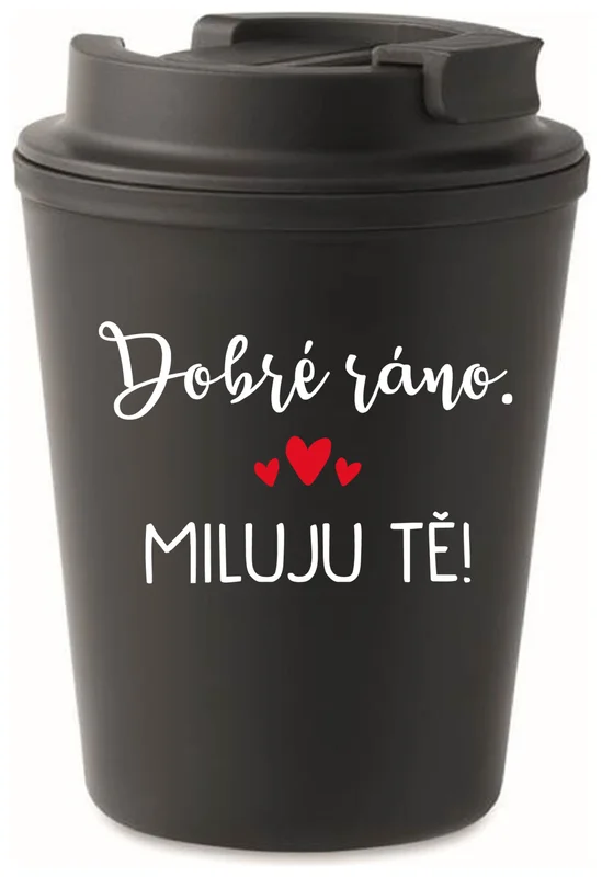 DOBRÉ RÁNO. MILUJU TĚ! - černý termohrnek 300 ml