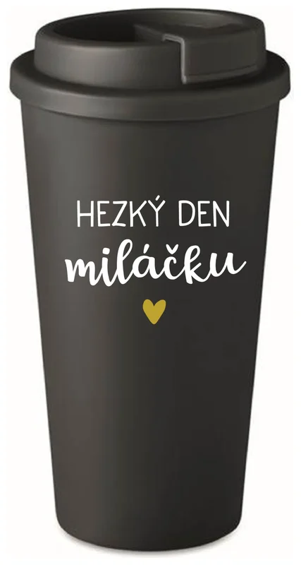 HEZKÝ DEN MILÁČKU - černý termohrnek 475 ml