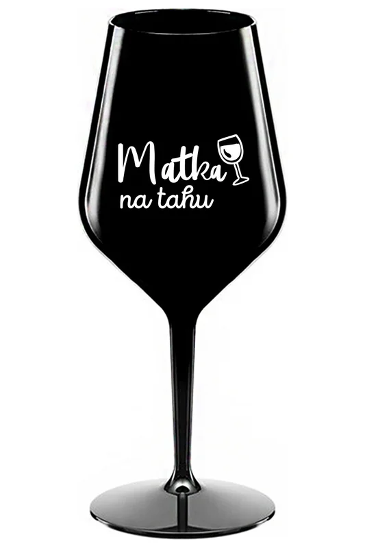 MATKA NA TAHU - černá nerozbitná sklenička na víno 470 ml