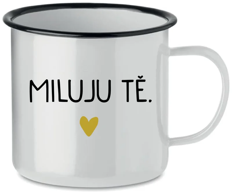 MILUJU TĚ. - bílý plecháček 350 ml