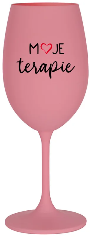 MOJE TERAPIE - růžová sklenička na víno 350 ml