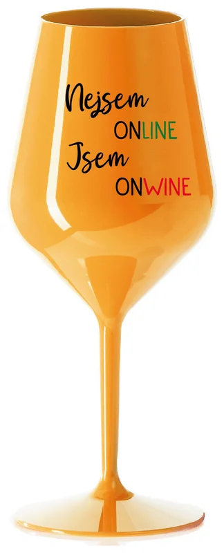 NEJSEM ONLINE JSEM ONWINE - oranžová nerozbitná sklenička na víno 470 ml