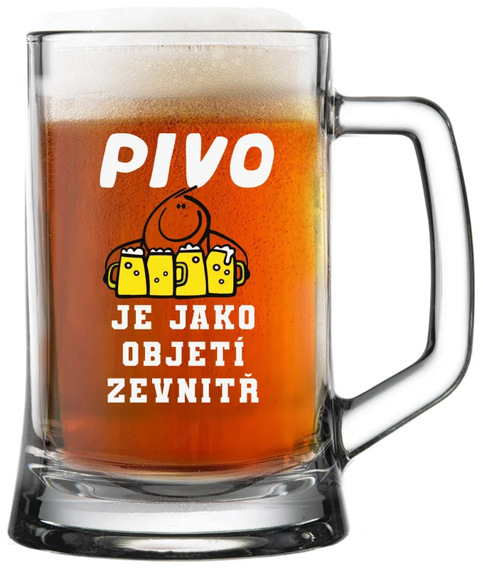 PIVO JE JAKO OBJETÍ ZEVNITŘ - pivní sklenička 0,5 l  