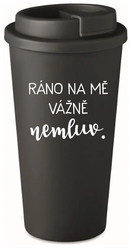 RÁNO NA MĚ VÁŽNĚ NEMLUV. - černý termohrnek 475 ml