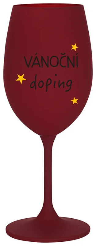 VÁNOČNÍ DOPING - bordo sklenička na víno 350 ml