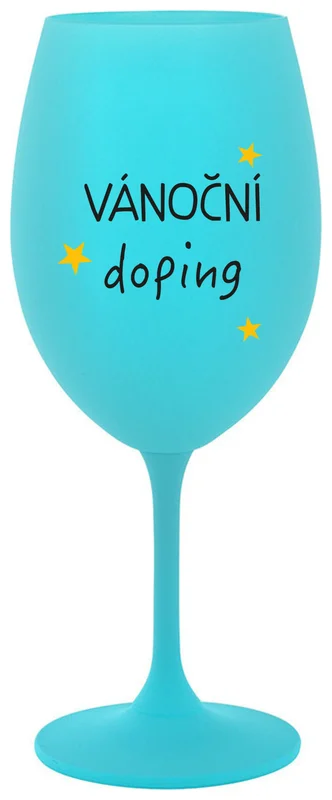 VÁNOČNÍ DOPING - tyrkysová sklenička na víno 350 ml