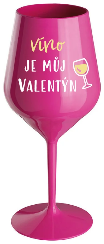 VÍNO JE MŮJ VALENTÝN - růžová nerozbitná sklenička na víno 470 ml