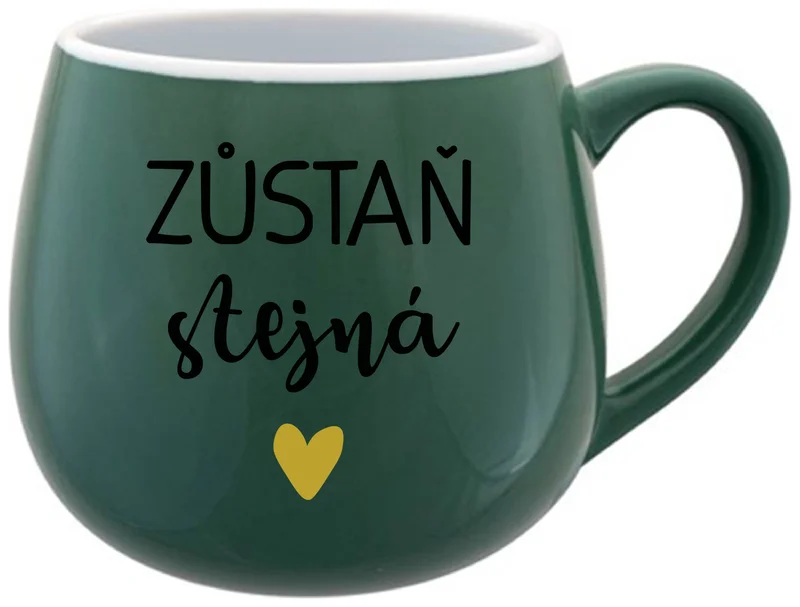 ZŮSTAŇ STEJNÁ - zelený keramický hrníček 300 ml