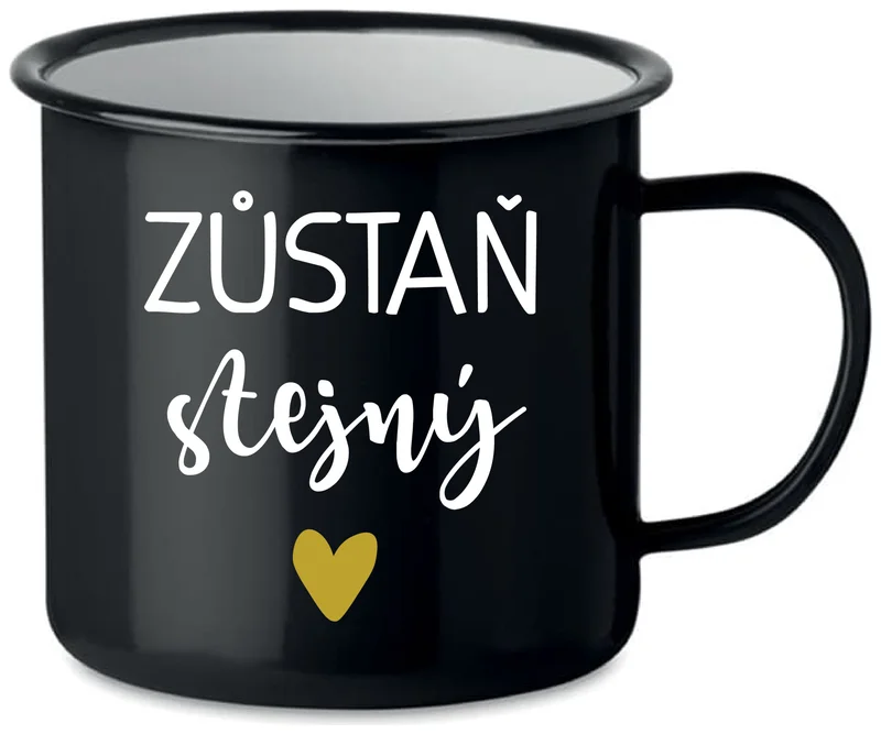 ZŮSTAŇ STEJNÝ - černý plecháček 350 ml