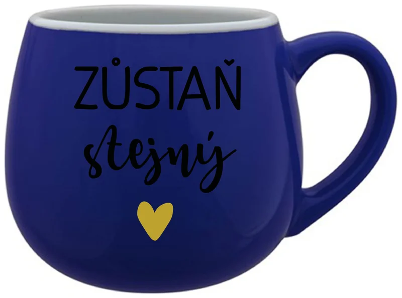 ZŮSTAŇ STEJNÝ - modrý keramický hrníček 300 ml